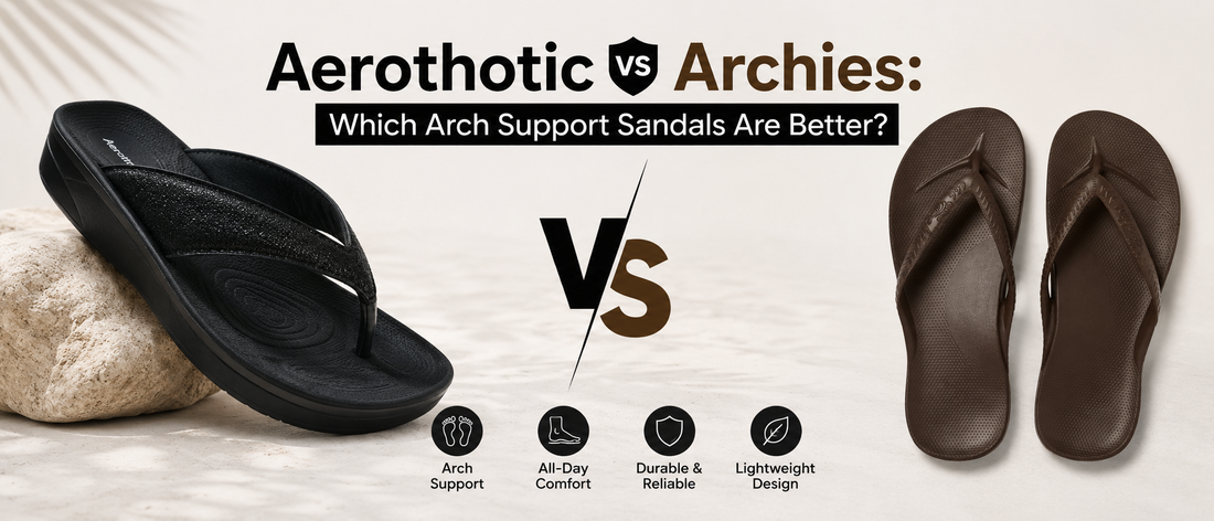 Aerothotic vs Archies for Plantar Fasciitis: Key Differences
